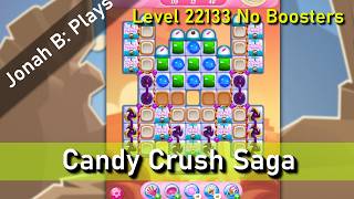 Candy Crush Saga Level 22133 No Boosters