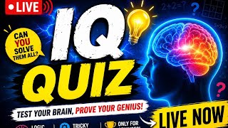 🧠 LIVE IQ Quiz Challenge 🔴 | Only 1% Can Score 10/10!