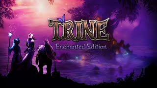 Trine Enchanted Edition Full Game Gameplay Walkthrough 3 Players Coop No Commentary