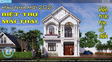 Mẫu nhà mái thái 2 tầng| kiến trúc tân cổ điển|Kiến Trúc Kinh Bắc
