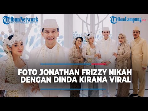 Foto Jonathan Frizzy dan Dinda Kirana Nikah Viral, Unggahan Disorot