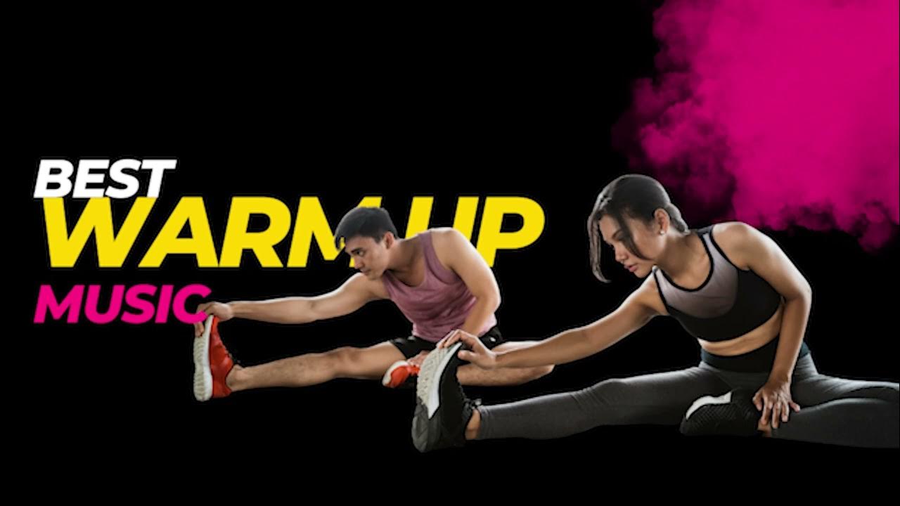 Warm Up Fitness Music YouTube