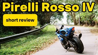 Pirelli Rosso IV short review 🤪