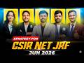 Best Strategy For CSIR NET JRF Jun 2026 | Target CSIR NET Jun 2026