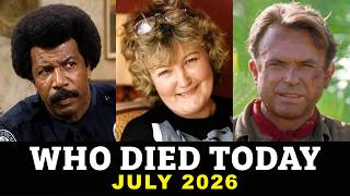 12 Famous Actors Who Died in the last few days | July 2026 | Hal Williams