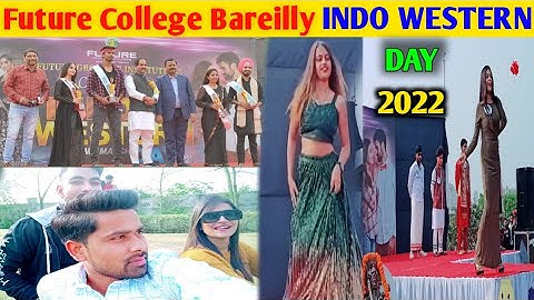 Indo Western Day 2022 | Future College Bareilly | College Functions | Future Group of Institutions |