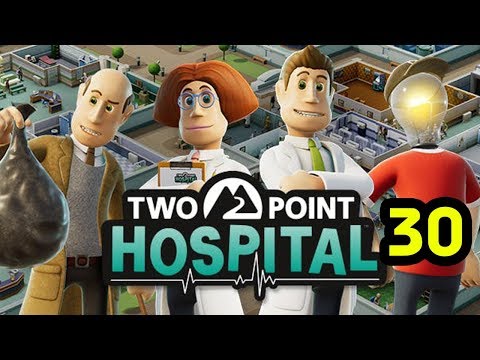 Two Point Hospital ปลดล็อค โรงพยาบาลสุดท้าย + เมนูภาษาไทย Part 30