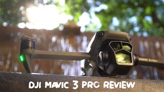 DJI Mavic 3 Pro Review | Is the new Triple Lens Camera Worth it?