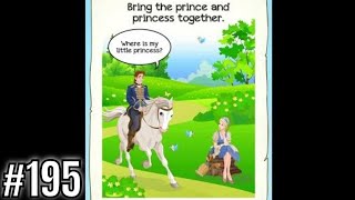 Braindom 2 Riddle Level 195 Bring the prince and princess together - Gameplay Solution Walkthrough screenshot 2