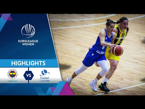Fenerbahce Safiport - Basket Landes | Highlights | EuroLeague Women 2021/22