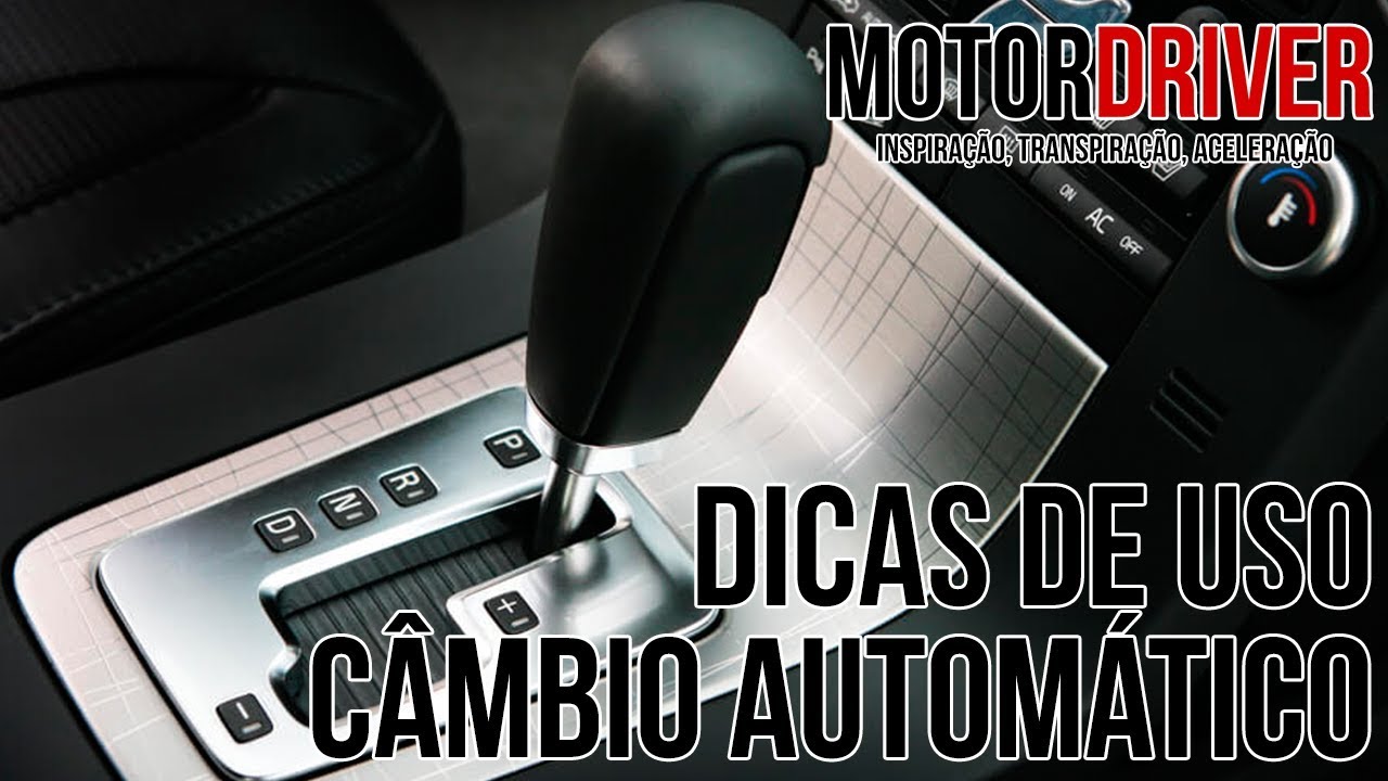 Câmbio automático: como funciona e dicas para cuidar bem do seu