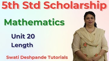 Scholarship 5th Std Mathematics - Unit 20 Length