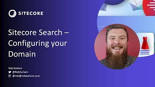 Sitecore Search – Configuring your Domain