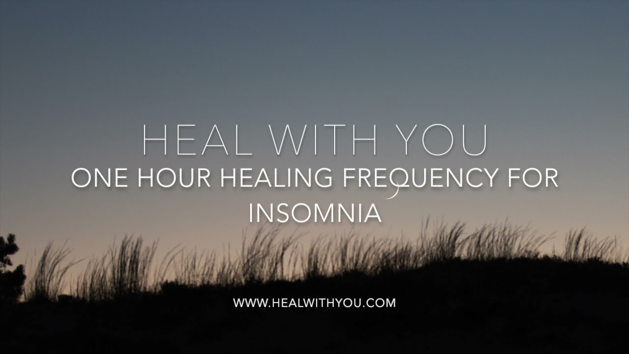 One Hour Healing Frequency for Tinnitus and Insomnia