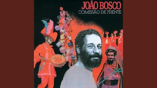 Video thumbnail of "João Bosco - Nação"