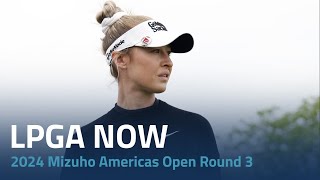 LPGA Now | 2024 Mizuho Americas Open Round 3