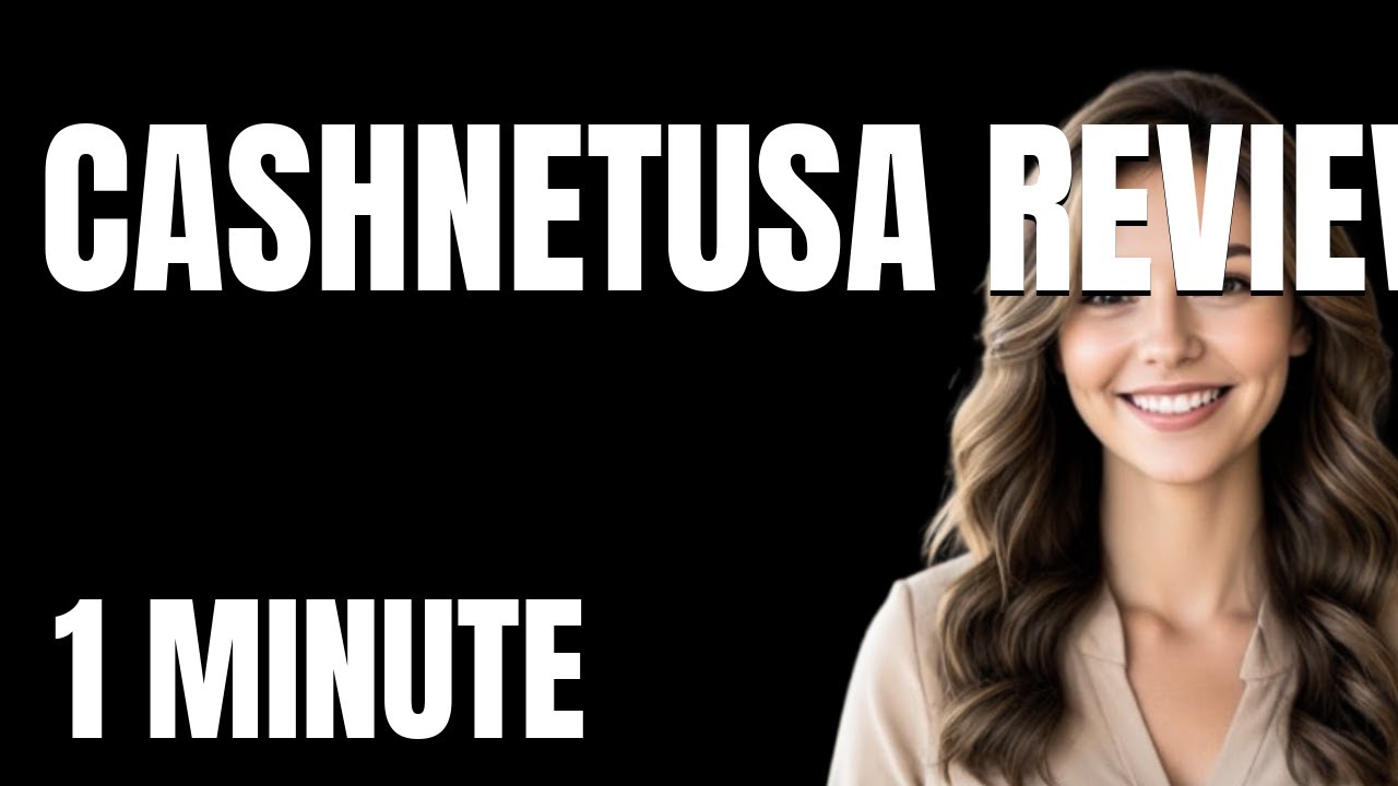 The Ultimate CashNetUSA Review Tutorial  From Zero to Pro in 1 Minute