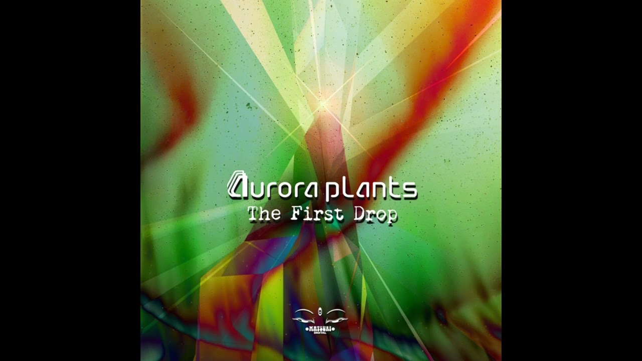Aurora Plants - The Second Flash
