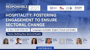 Hospitality: Fostering Engagement on Responsible Recruitment to Ensure Sectoral Change (GFRR 2021)