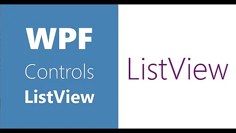 WPF Controls | 28-ListView | Part 2 | GridView | Grouping