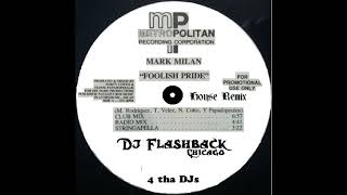 Dj Flashback Chicago, Foolish Pride Chicago House Remix