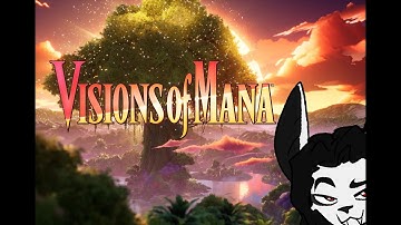 🦇 Visions of Mana (Part 3)