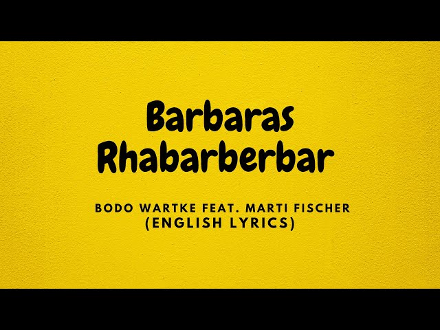 Barbaras Rhabarberbar - Bodo Wartke .ft  Marti Fischer | English Lyrics class=