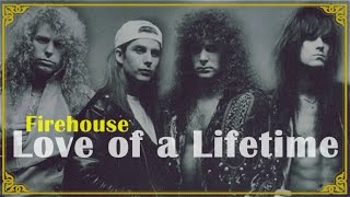 Firehouse - Love of a Lifetime (Lirik & Terjemahan Indonesia)