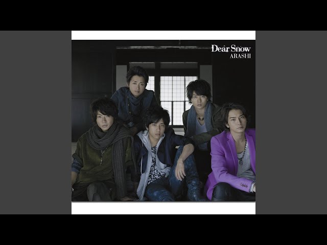 Arashi - Dear Snow