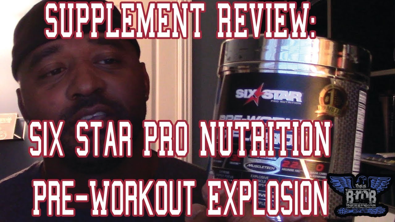  6 Star Pre Workout Explosion Ingredients for Gym