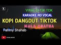 DJ kopi dangdut fahmi shahab karaoke lirik