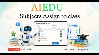 Subject Class Assign Module Demo | AIEDU ERP Subject Allocation