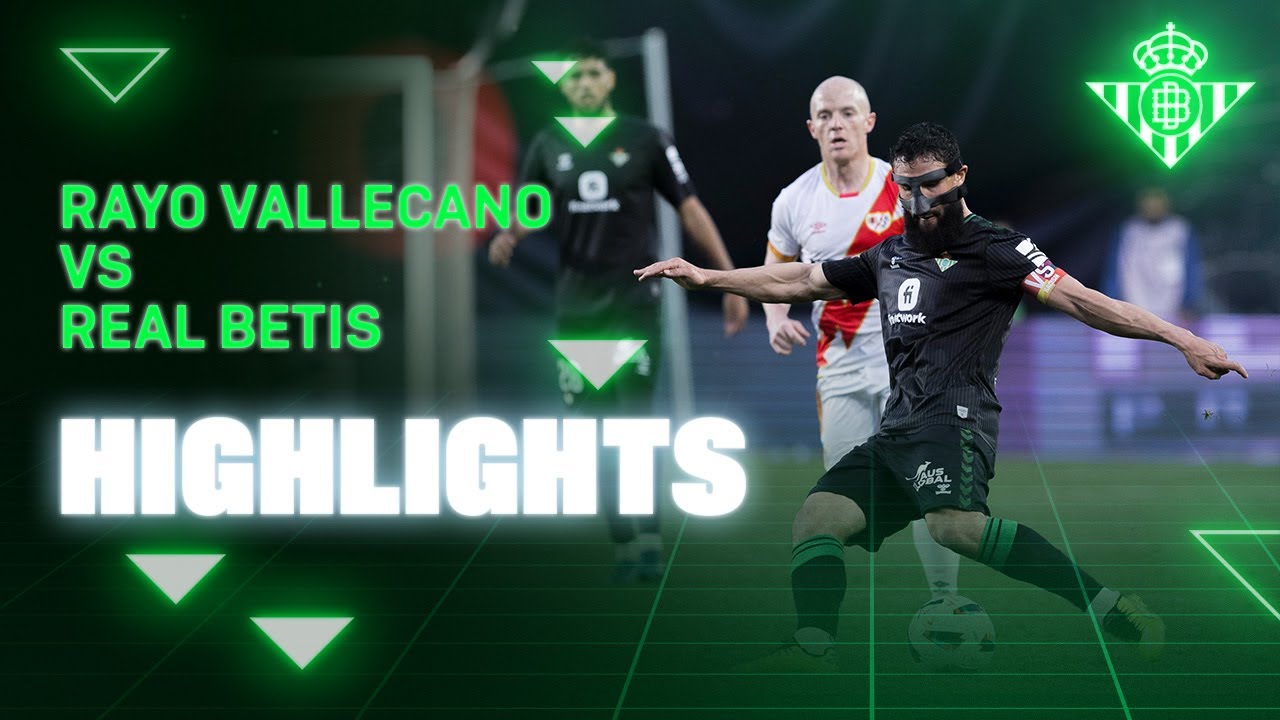 Resumen del partido Rayo Vallecano - Real Betis | HIGHLIGHTS | Real ...