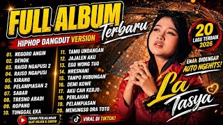 DENOK - KIRANG | LA TASYA FULL ALBUM TERBARU | LAGU HIPHOP DANGDUT TERBARU 