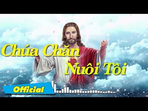 Video Chúa Chăn Nuôi Tôi - Nguyễn Hồng Ân | Bài Thánh Ca Hay... - youtube
