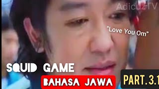 Squid Game Bahasa Jawa Part 3.1 | Parodi Lucu Dubbing Basa Jawa 'Pemadaman Listrik'