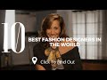Top 10 best fashion designers in the world