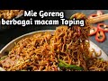 Pilih mie goreng kesukaan dengan berbagai macam toping ahsazuchannel