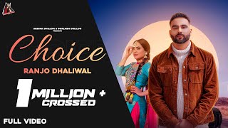 Choice (Official Video) Ranjo Dhaliwal | Deepak Dhillon | Geetaaale | | New Punjabi Song 2021