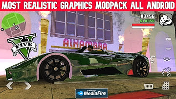 GTA5 MOST REALISTIC GRAPHICS MODPACK GTA SAN ANDREAS ANDROID 12 SUPPORTED ALL ANDROID DEVICES MODAPK