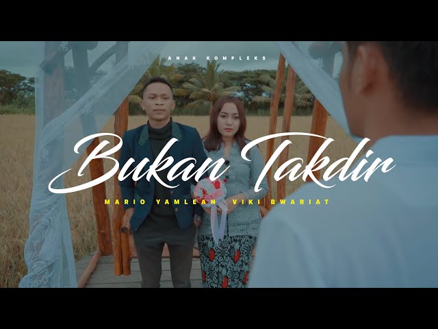 Viki Bwariat - Bukan Takdir | Anak Kompleks ( Official Music Video ) class=