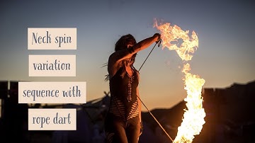 Rope Dart Tutorial |  Stationary Neck Spin Sequence