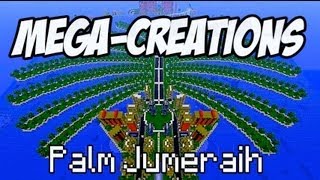 Minecraft: Mega-Creations Ep.25 - Palm Jumeraih
