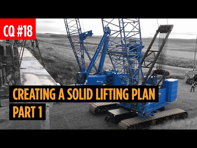 Creating a Solid Lifting Plan Part 1 | Machines, Materials, and the 5 Factors You Need to Know
