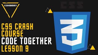 Famous CodeTogether | CSS3 Course Lesson 9 | CODEBERRY Wealth