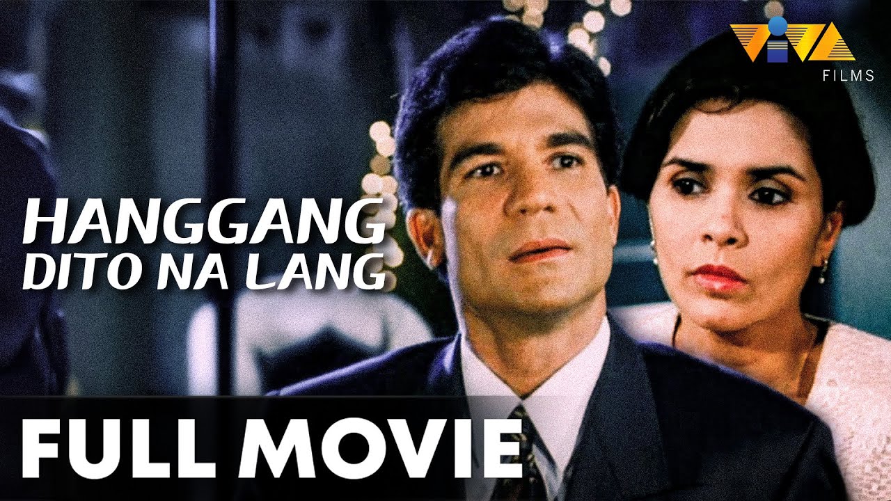Hanggang Dito Na Lang FULL MOVIE | Hilda Koronel, Edu Manzano, Dindi Gallardo