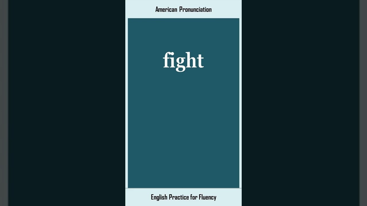 fight, How to Say or Pronounce FIGHT in American, British English, Pronunciation