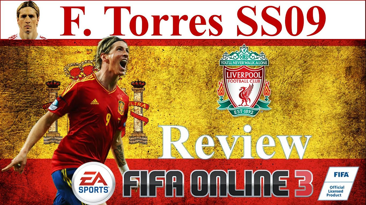 ข้อมูล นัก เตะ fifa3  New  I Love FO3 | Torres SS09 Review | Đánh Giá Fernando Torres SS09 Fifa Online 3