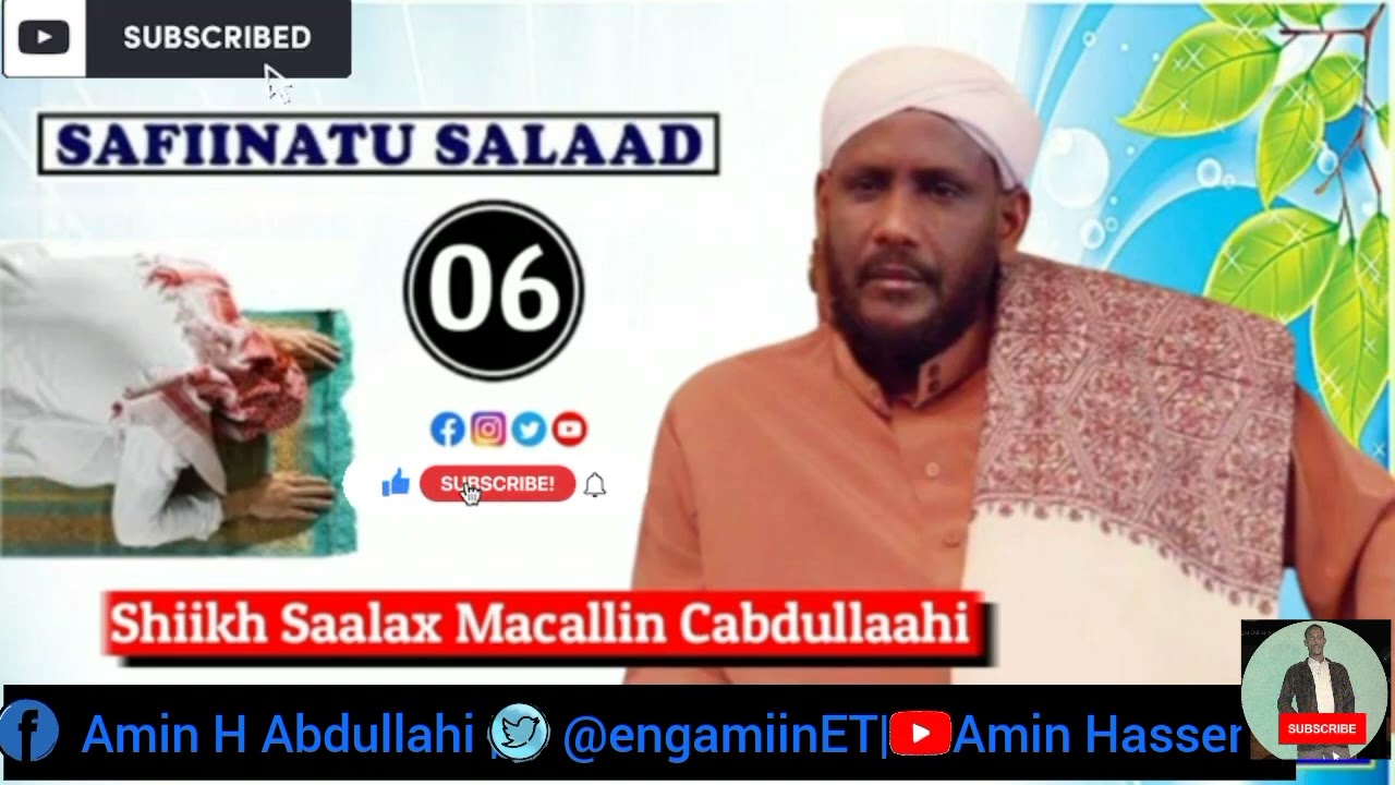 Safiinatu Salaad Darsiga 06 | Sheikh Saleh Ma'allin Abdullahi.