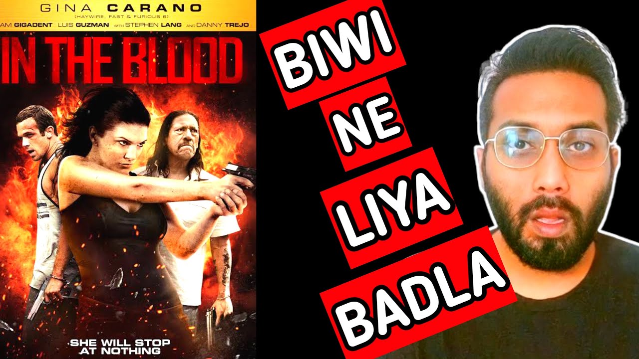 In The Blood - Movie Review | In The Blood Review Hindi | In The Blood (2014) Review